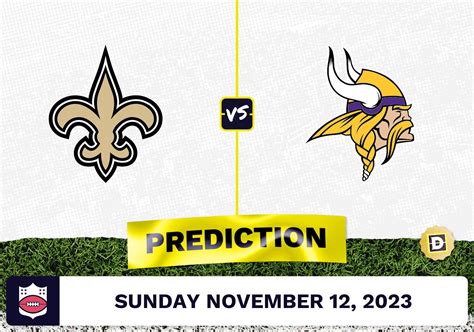 Saints vs. Vikings Prediction, Odds, Picks .